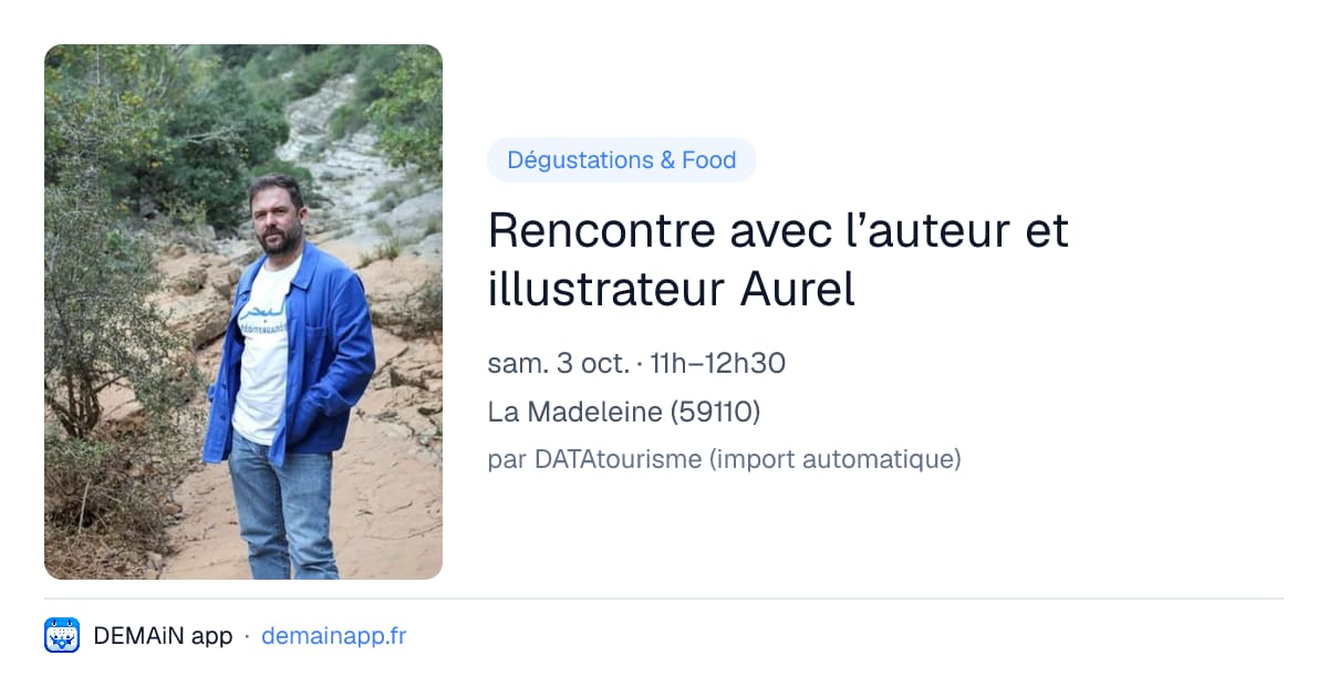 Rencontre avec l’auteur et illustrateur Aurel — La Madeleine