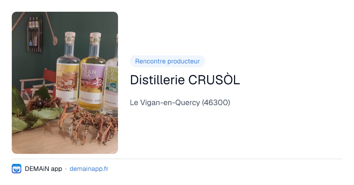 Distillerie CRUSÒL — Le Vigan-en-Quercy