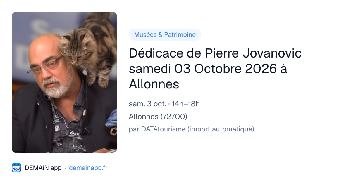Dédicace de Pierre Jovanovic samedi 03 Octobre 2026 à Allonnes — Allonnes