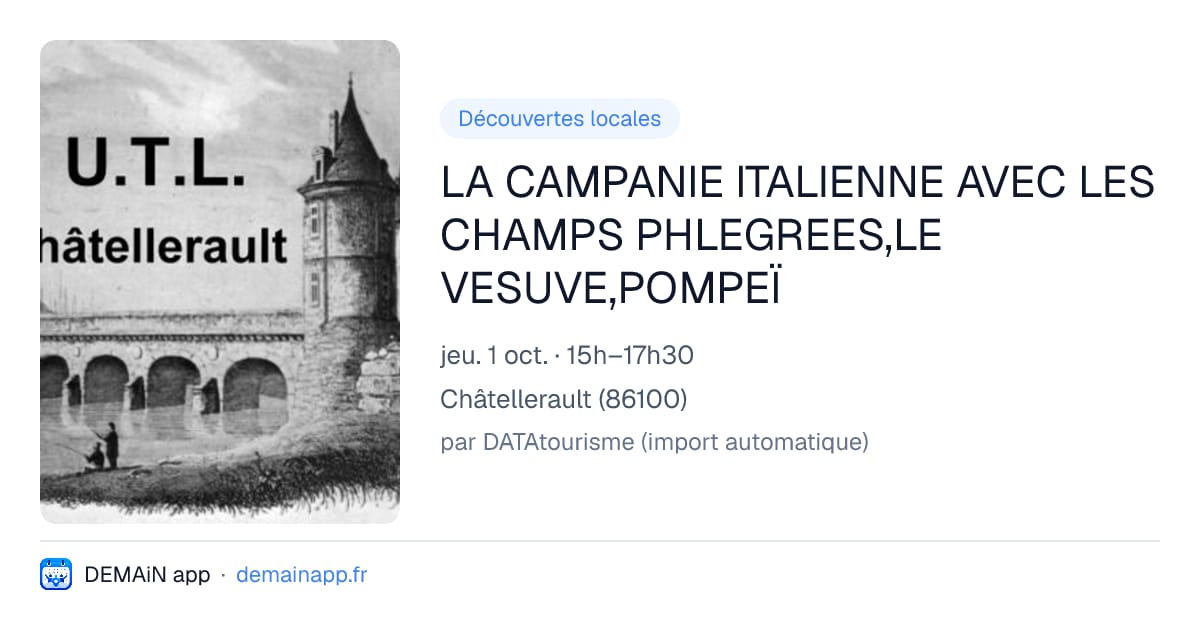 LA CAMPANIE ITALIENNE AVEC LES CHAMPS PHLEGREES,LE VESUVE,POMPEÏ — Châtellerault