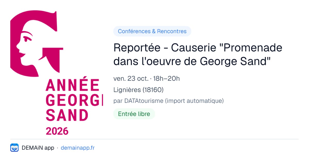 Reportée - Causerie "Promenade dans l'oeuvre de George Sand" — Lignières