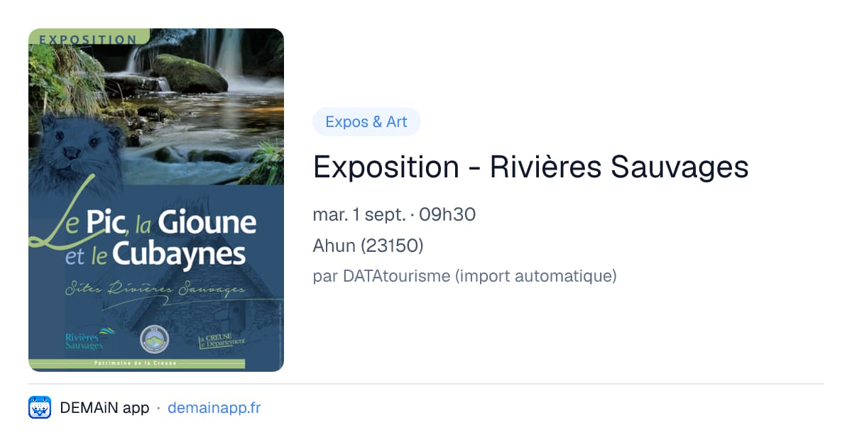 Exposition - Rivières Sauvages — Ahun
