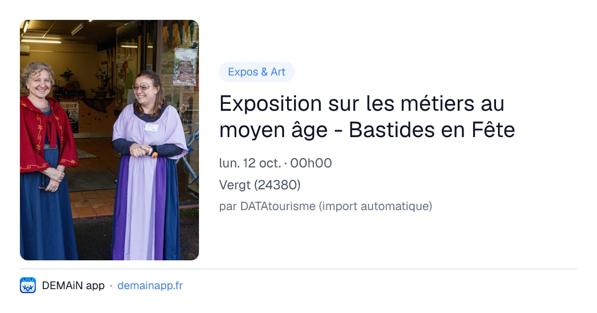 Exposition sur les métiers au moyen âge - Bastides en Fête — Vergt