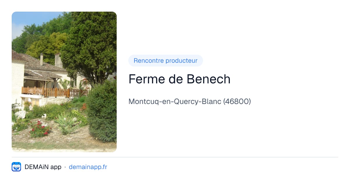 Ferme de Benech — Montcuq-en-Quercy-Blanc