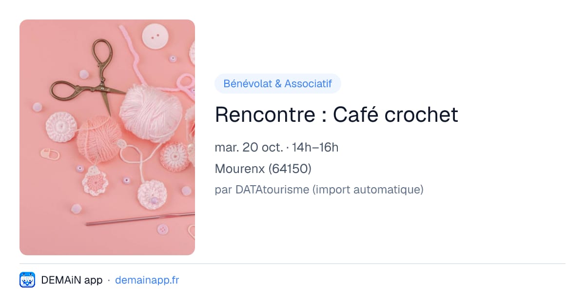 Rencontre : Café crochet — Mourenx