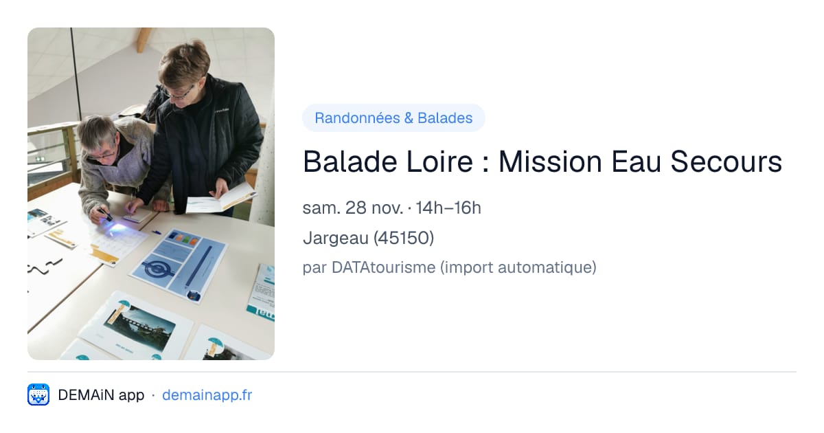 Balade Loire : Mission Eau Secours — Jargeau