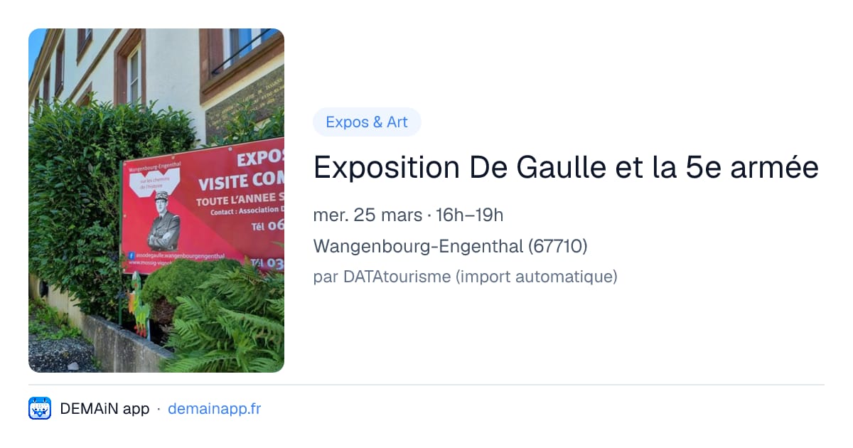 Exposition De Gaulle et la 5e armée — Wangenbourg-Engenthal