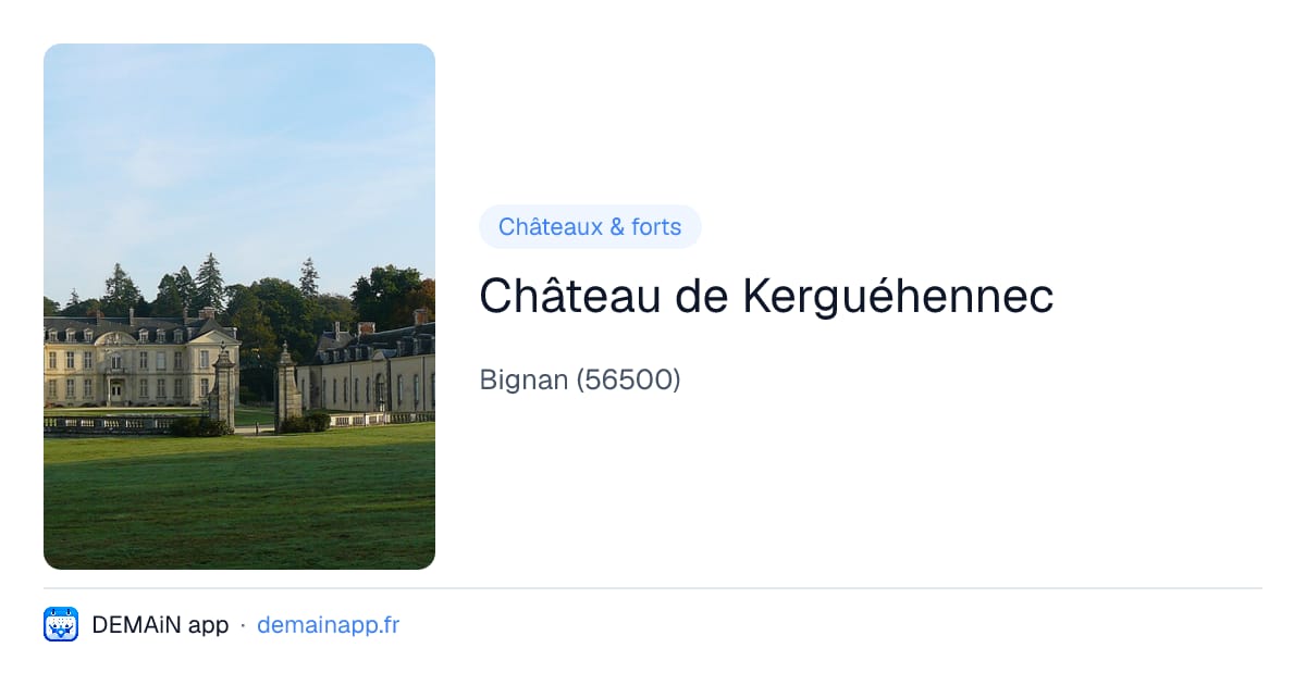 Château de Kerguéhennec — Bignan