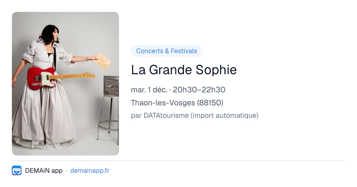 La Grande Sophie — Thaon-les-Vosges