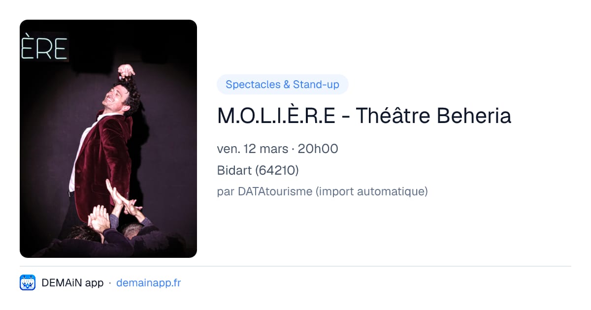M.O.L.I.È.R.E - Théâtre Beheria — Bidart