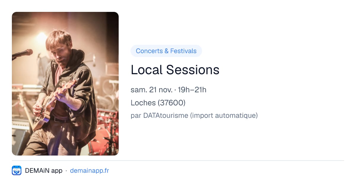 Local Sessions — Loches