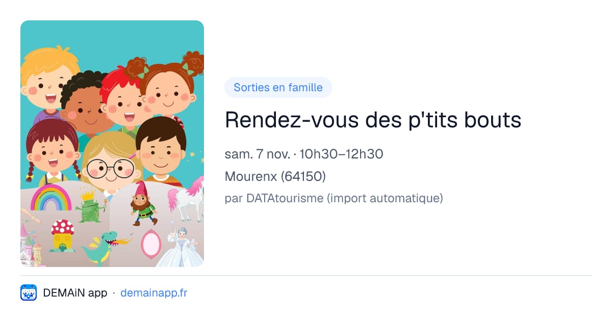 Rendez-vous des p'tits bouts — Mourenx