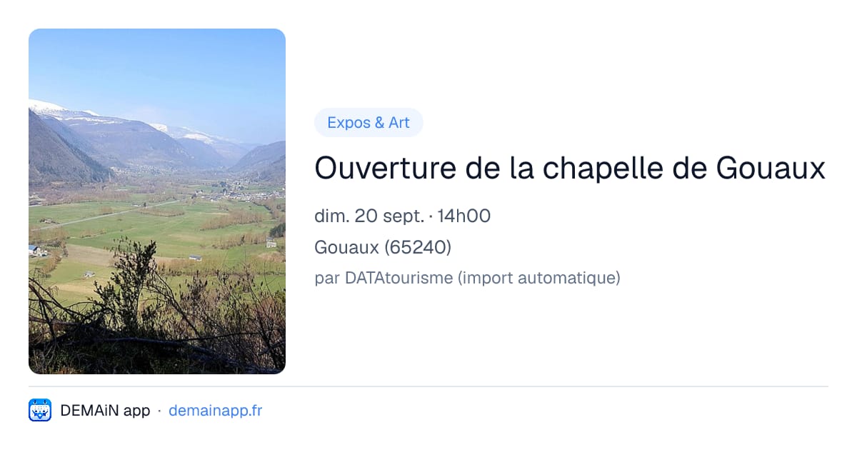 Ouverture de la chapelle de Gouaux — Gouaux