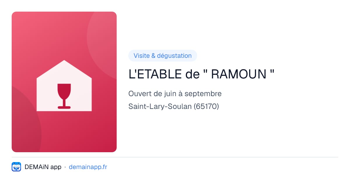 L'ETABLE de " RAMOUN " — Saint-Lary-Soulan