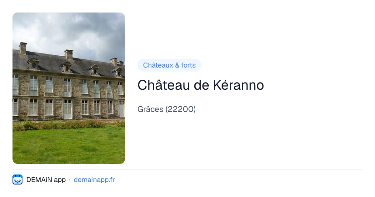 Château de Kéranno — Grâces