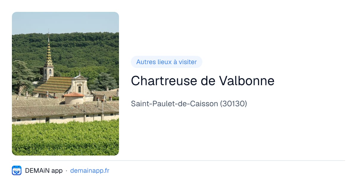 Chartreuse de Valbonne — Saint-Paulet-de-Caisson