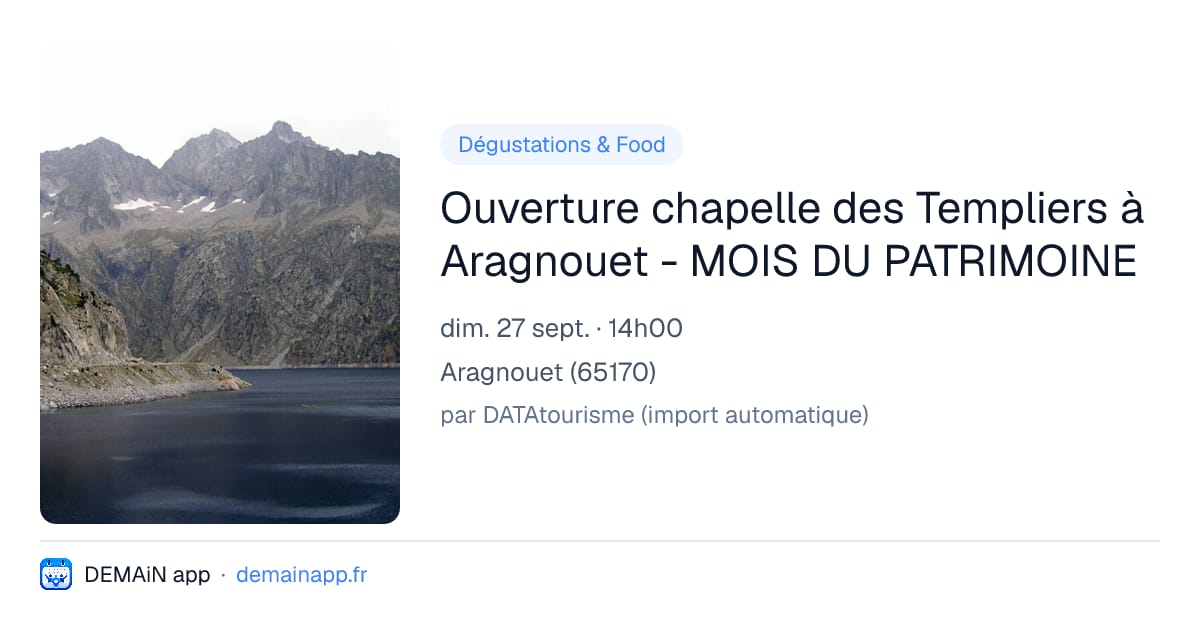 Ouverture chapelle des Templiers à Aragnouet - MOIS DU PATRIMOINE — Aragnouet