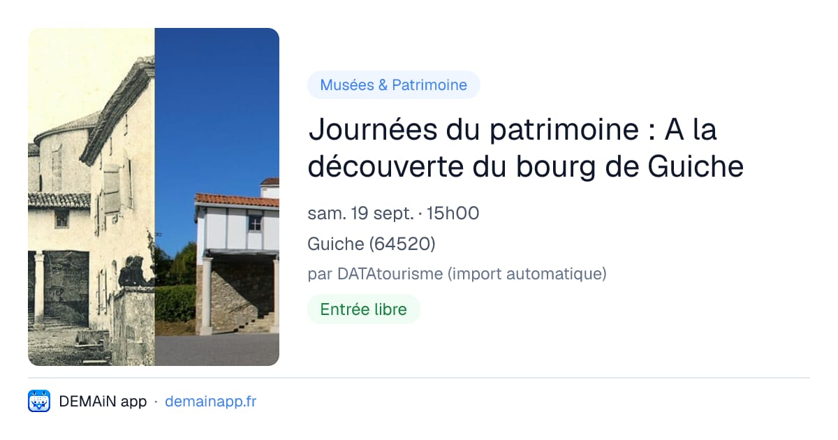 Journées du patrimoine : A la découverte du bourg de Guiche — Guiche