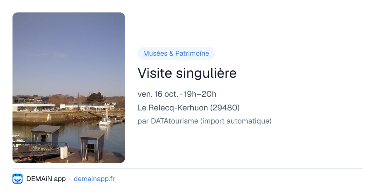 Visite singulière — Le Relecq-Kerhuon