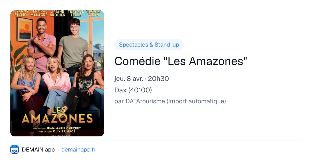 Comédie "Les Amazones" — Dax