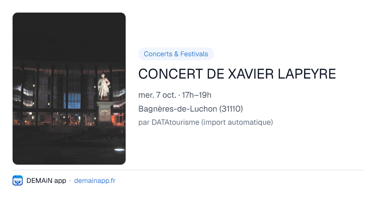 CONCERT DE XAVIER LAPEYRE — Bagnères-de-Luchon
