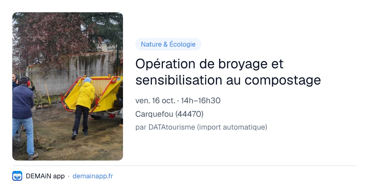 Opération de broyage et sensibilisation au compostage — Carquefou