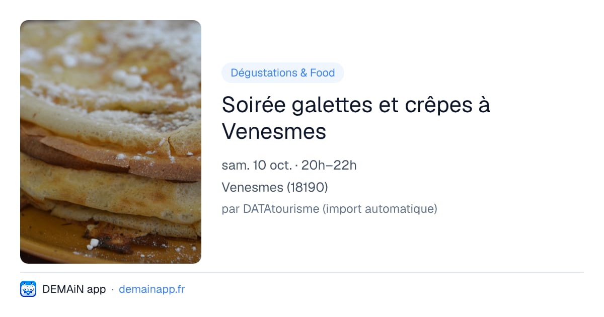 Soirée galettes et crêpes à Venesmes — Venesmes