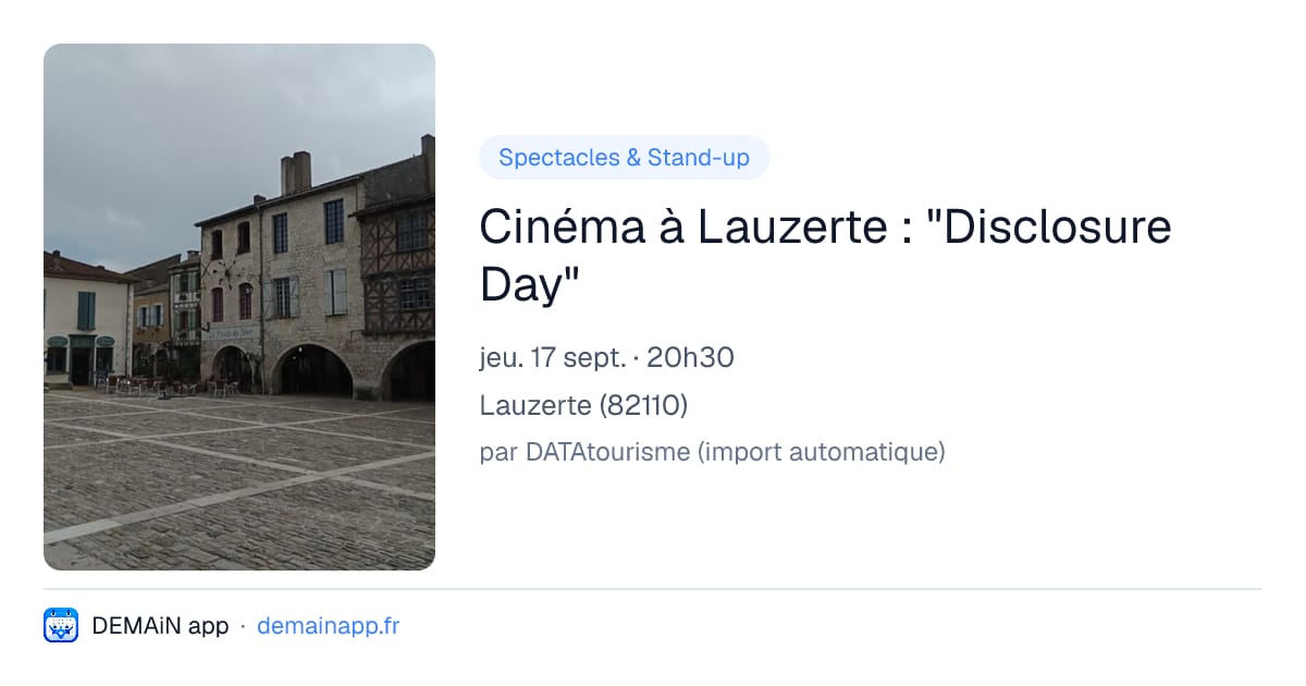 Cinéma à Lauzerte : "Disclosure Day" — Lauzerte