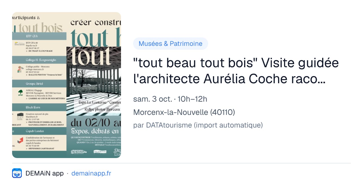 "tout beau tout bois" Visite guidée l'architecte Aurélia Coche raconte.. — Morcenx-la-Nouvelle