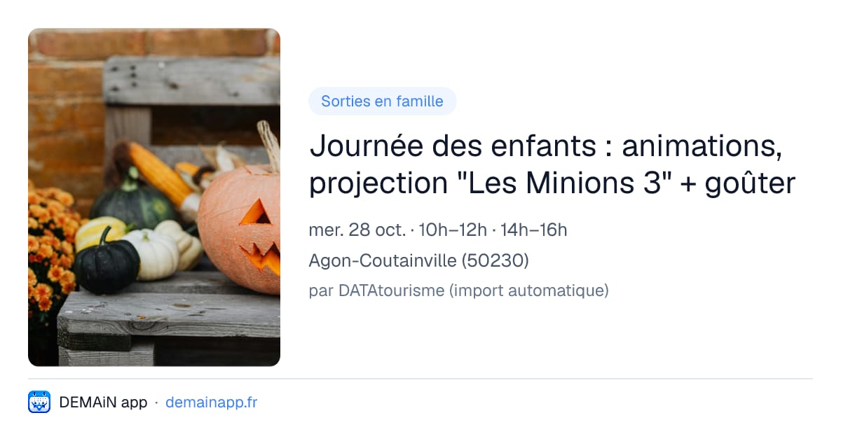 Journée des enfants : animations, projection "Les Minions 3" + goûter — Agon-Coutainville