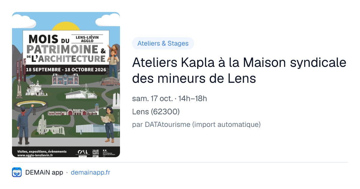 Ateliers Kapla à la Maison syndicale des mineurs de Lens — Lens