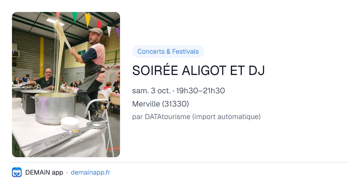 SOIRÉE ALIGOT ET DJ — Merville