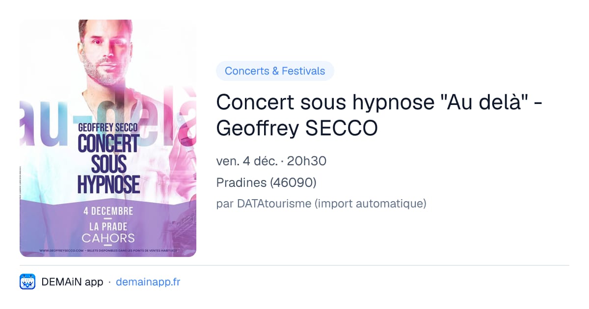 Concert sous hypnose "Au delà" - Geoffrey SECCO — Pradines