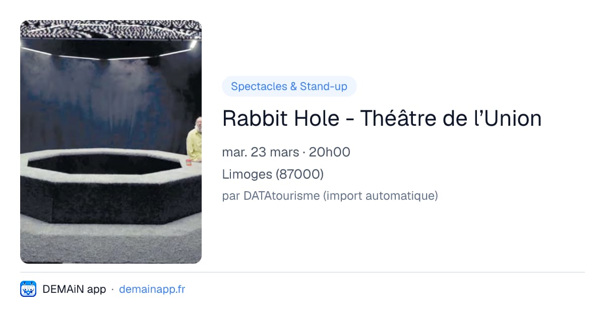 Rabbit Hole - Théâtre de l’Union — Limoges