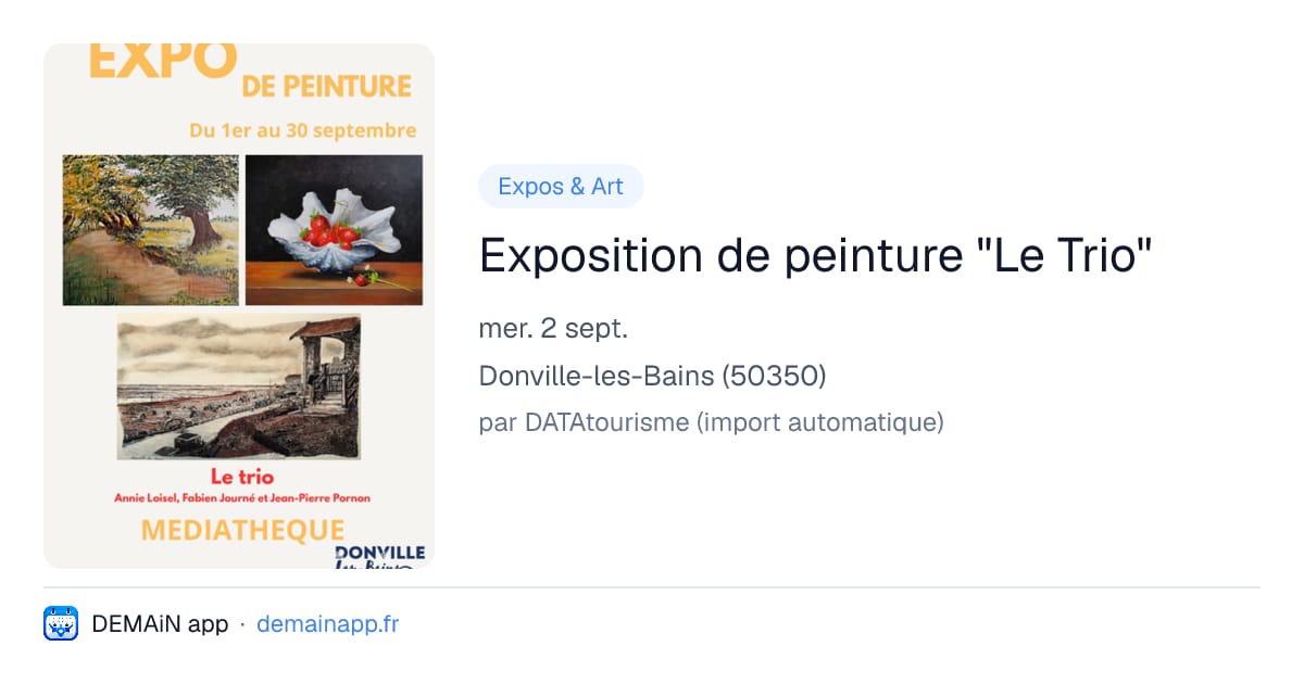 Exposition de peinture "Le Trio" — Donville-les-Bains