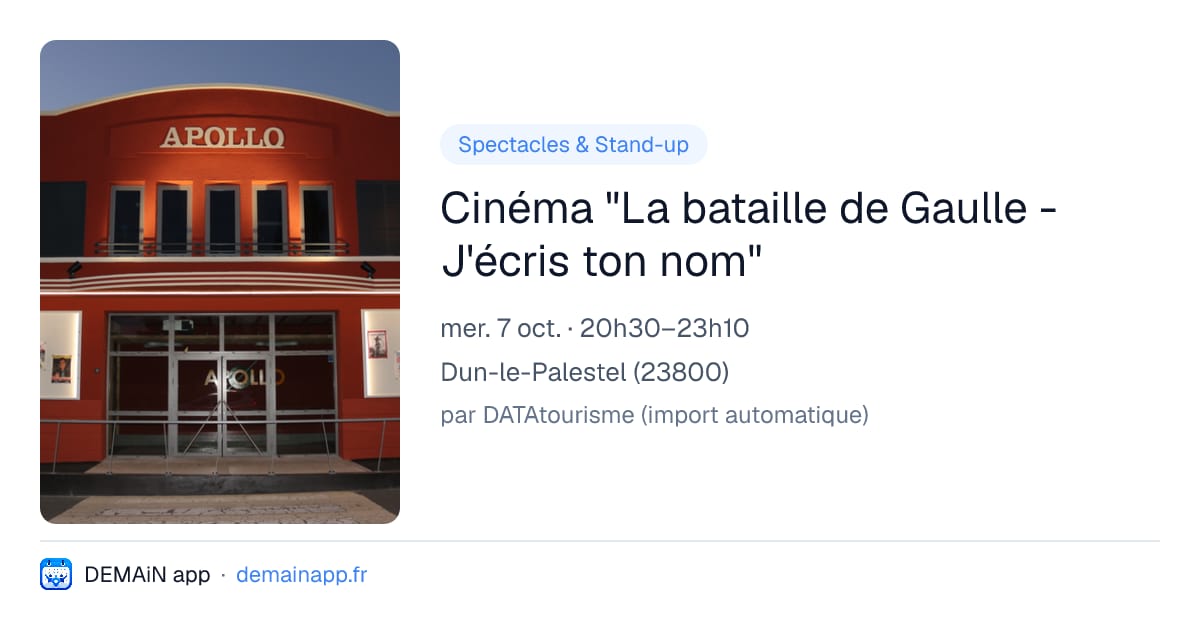 Cinéma "La bataille de Gaulle - J'écris ton nom" — Dun-le-Palestel