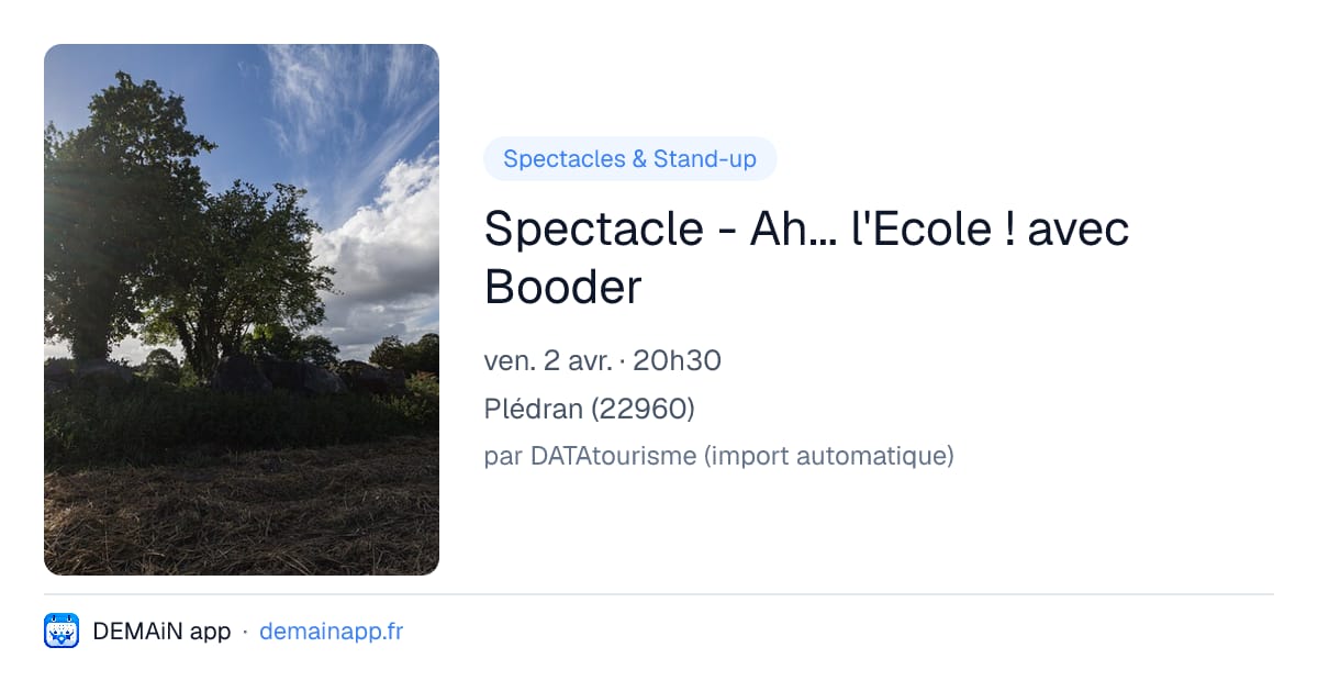 Spectacle - Ah... l'Ecole ! avec Booder — Plédran