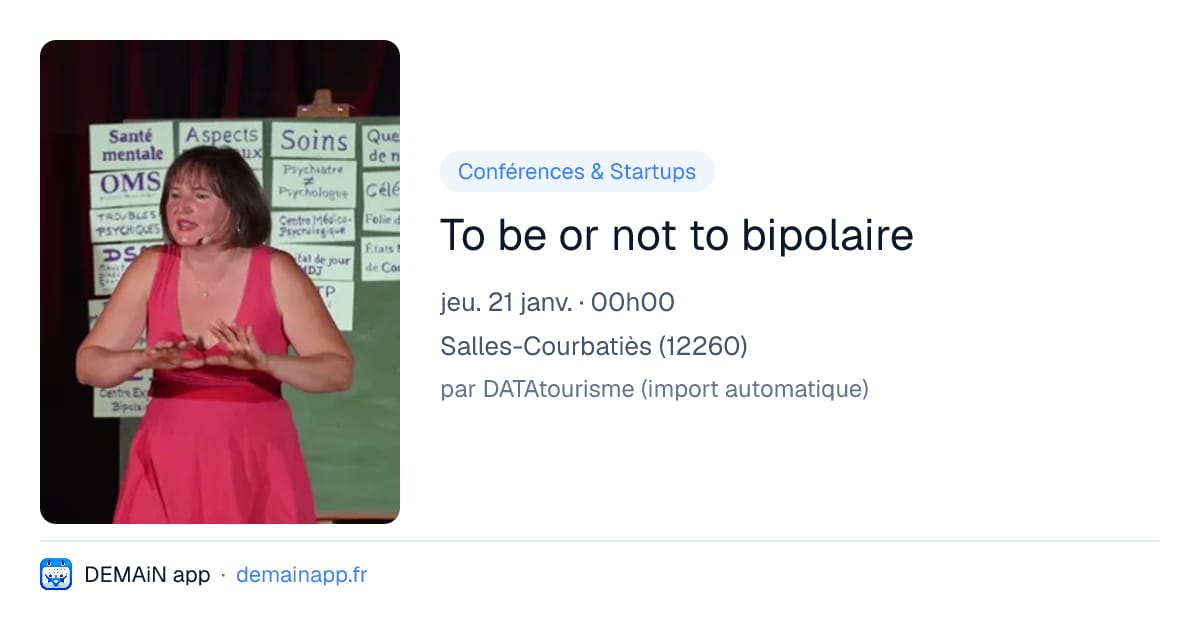 To be or not to bipolaire — Salles-Courbatiès