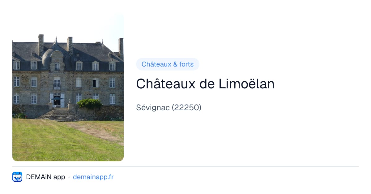 Châteaux de Limoëlan — Sévignac