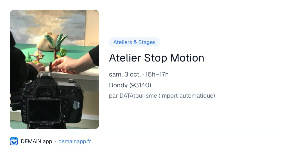 Atelier Stop Motion — Bondy