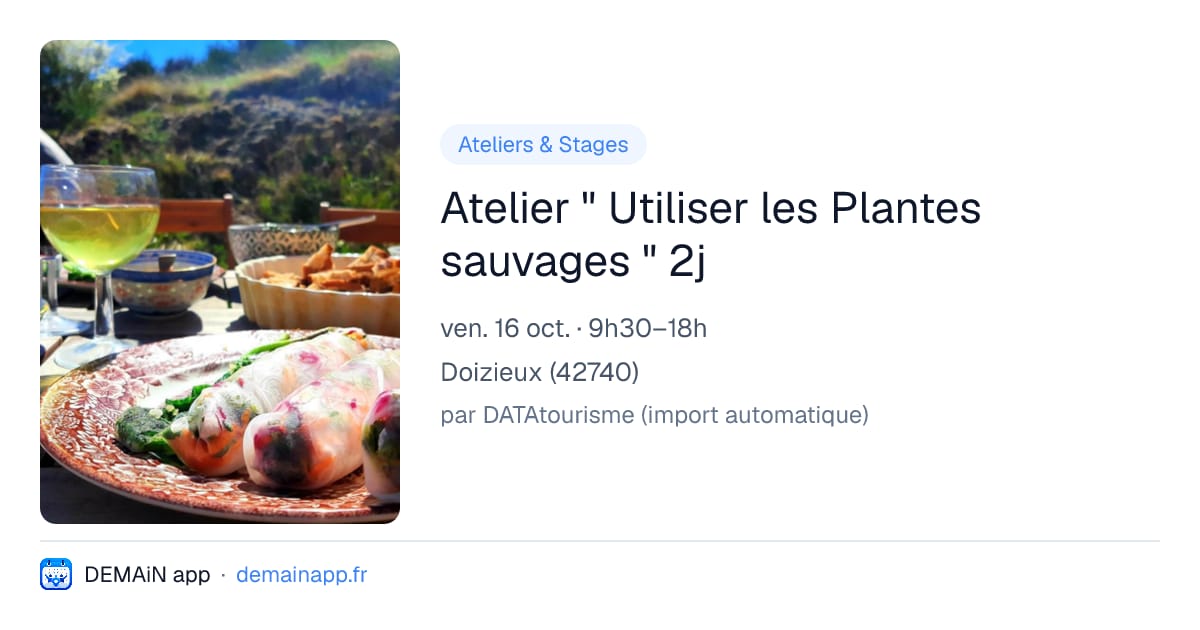 Atelier " Utiliser les Plantes sauvages " 2j — Doizieux