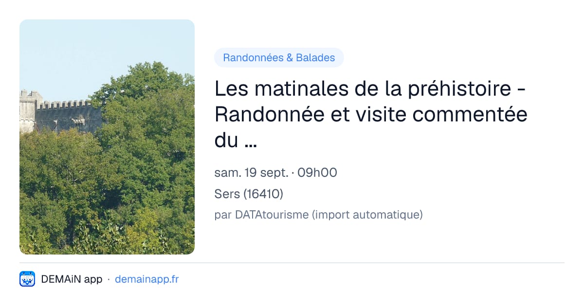 Les matinales de la préhistoire - Randonnée et visite commentée du sentier des légendes — Sers