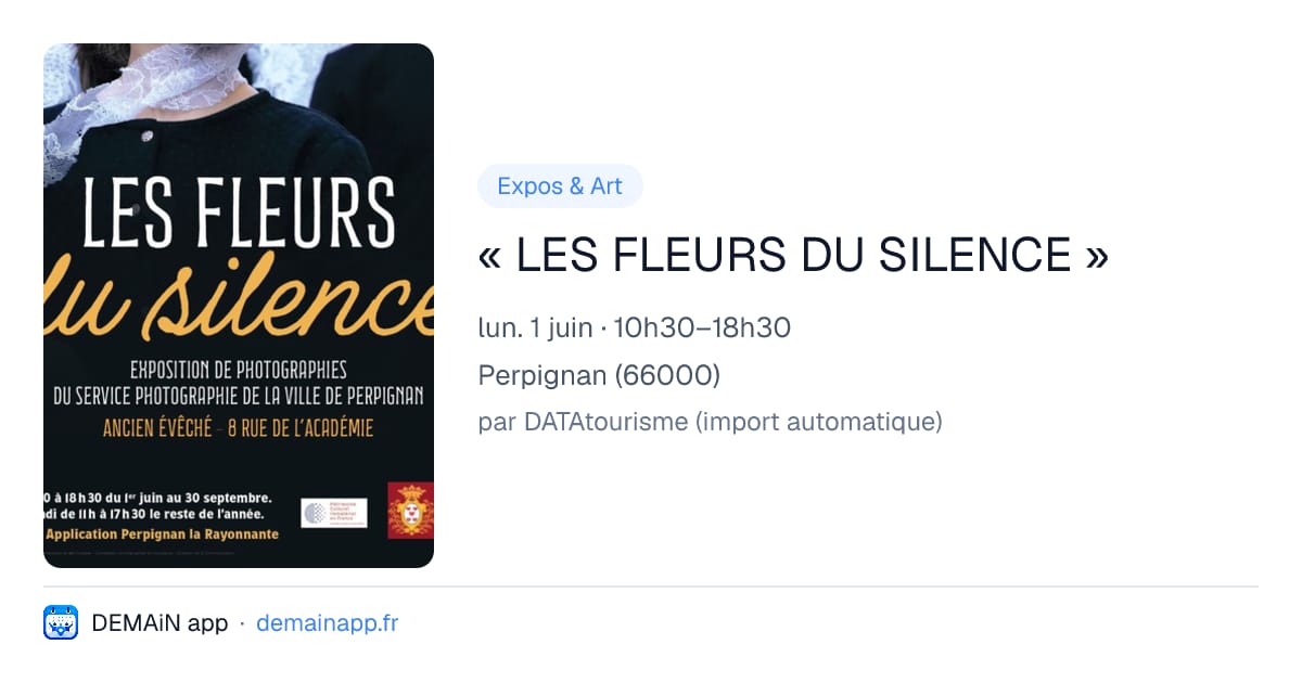 « LES FLEURS DU SILENCE » — Perpignan