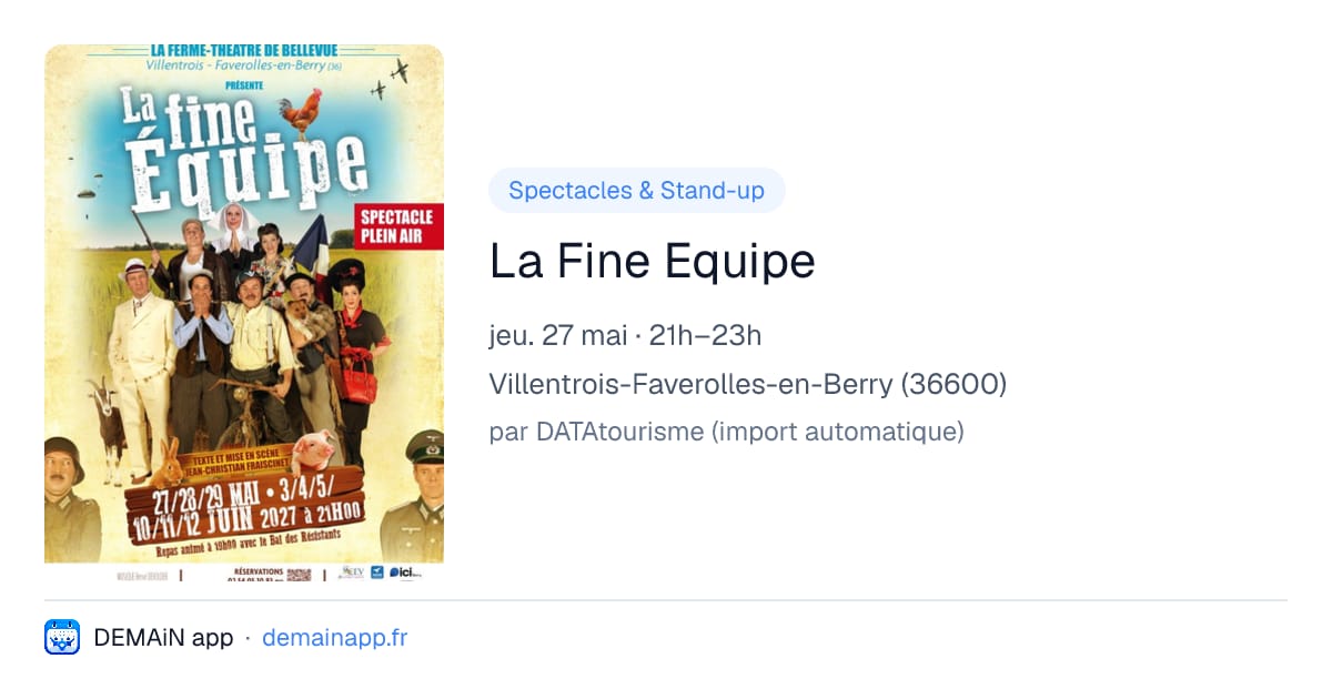 La Fine Equipe — Villentrois-Faverolles-en-Berry