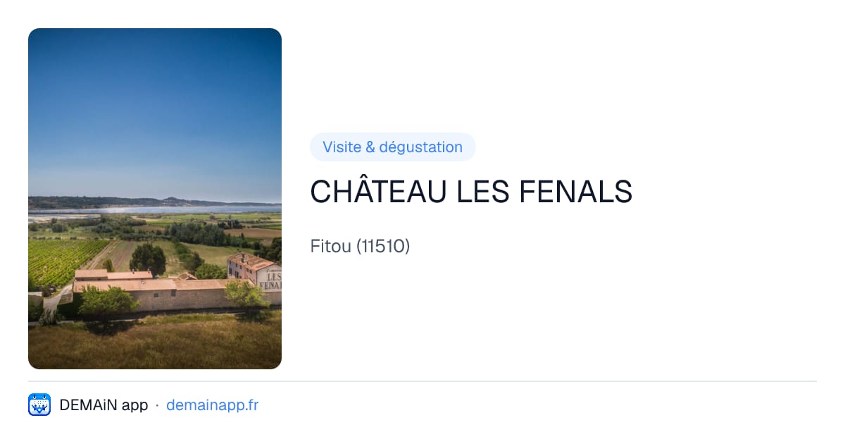 CHÂTEAU LES FENALS — Fitou