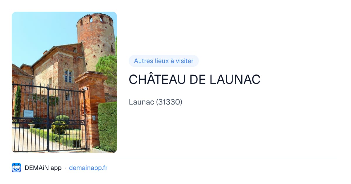 CHÂTEAU DE LAUNAC — Launac
