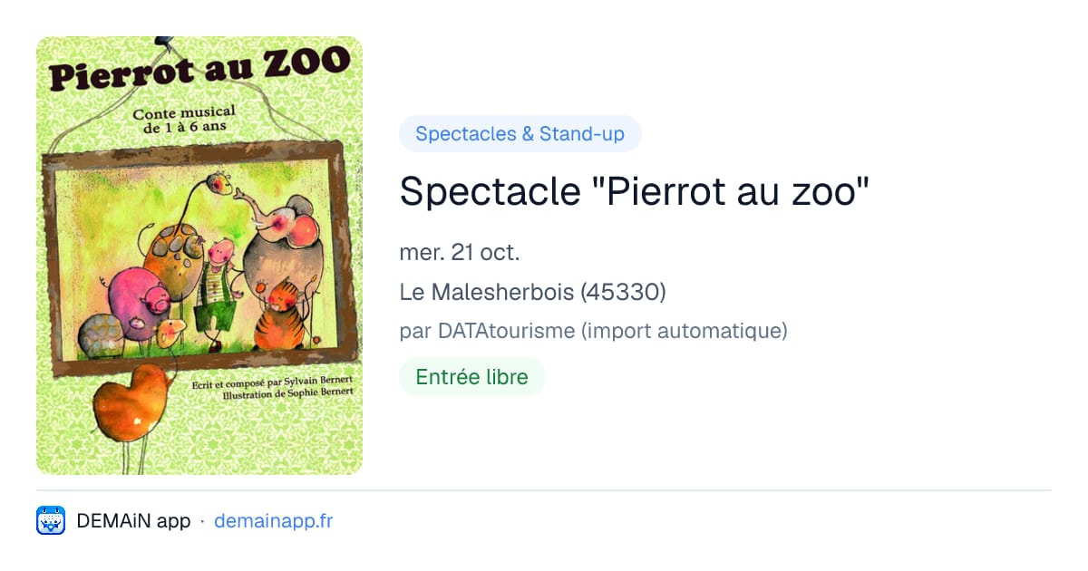 Spectacle "Pierrot au zoo" — Le Malesherbois