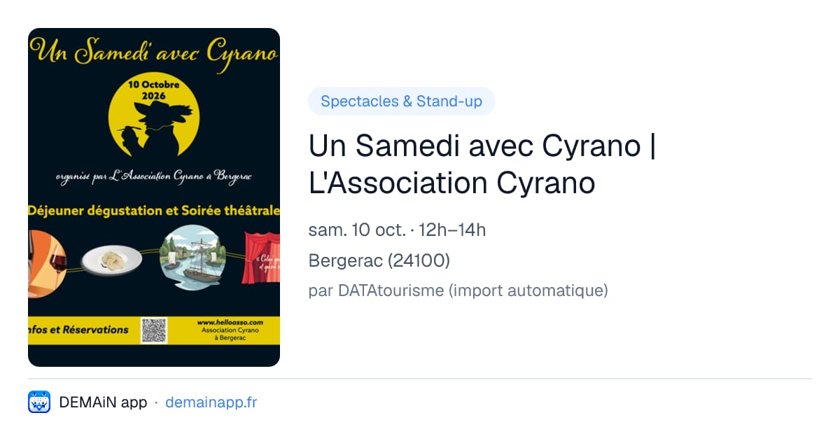 Un Samedi avec Cyrano | L'Association Cyrano — Bergerac