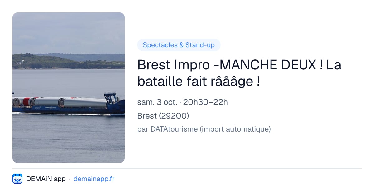 Brest Impro -MANCHE DEUX ! La bataille fait râââge ! — Brest