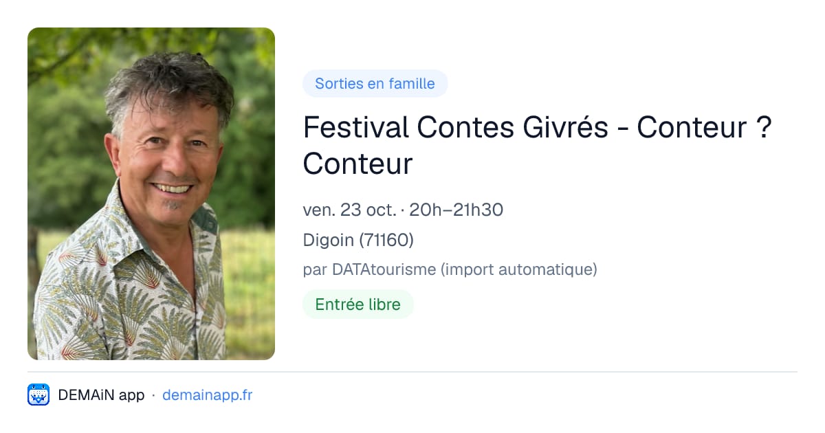 Festival Contes Givrés - Conteur ? Conteur — Digoin